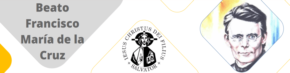 Baeto Beato Francisco María de la Cruz – SALVATORIANOS