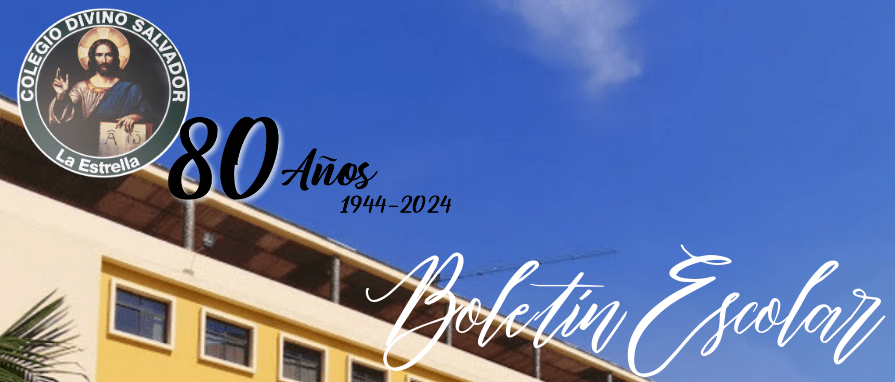 Boletín escolar Voz Salvatoriana – 80 años del Colegio Divino Salvador de La&nbsp;Estrella